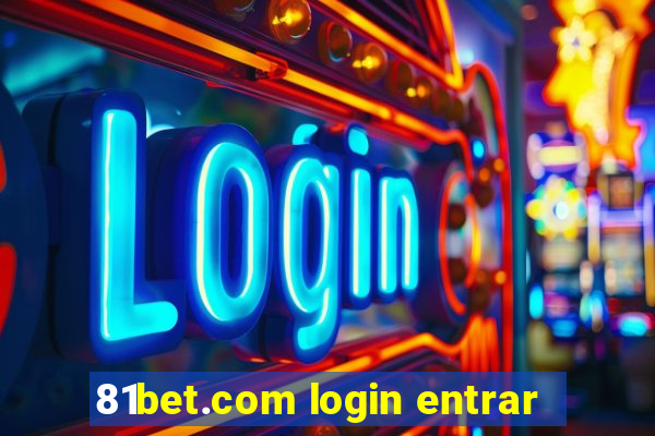 81bet.com login entrar